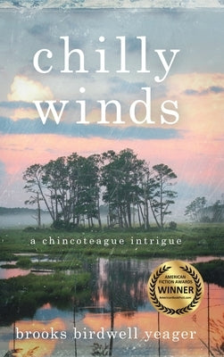 Chilly Winds by Yeager, Brooks B.