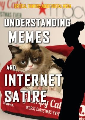 Understanding Memes and Internet Satire by Mapua, Jeff