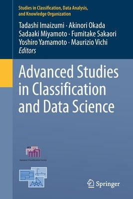 Advanced Studies in Classification and Data Science by Imaizumi, Tadashi