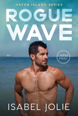 Rogue Wave by Jolie, Isabel