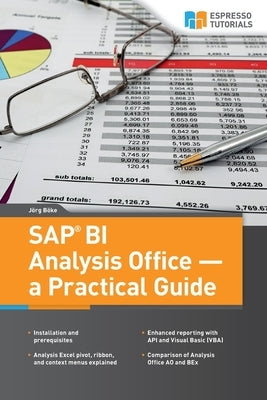 SAP BI Analysis Office - a Practical Guide by Boeke, Joerg