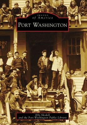 Port Washington by Shodell, Elly