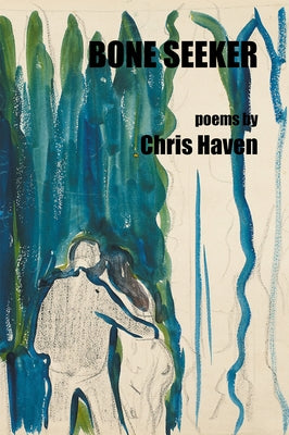 Bone Seeker by Haven, Chris