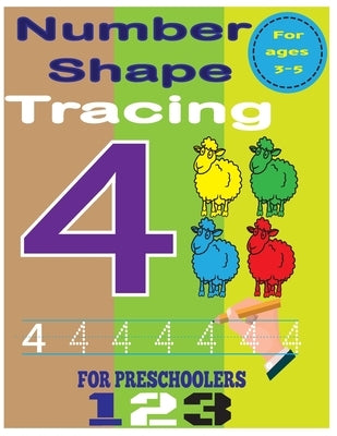 Number and shape tracing: Number Tracing Book, Numbers Practice Workbook, for Preschoolers and Kids Ages 3-5 by Edition, Number Tracing