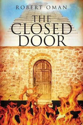 The Closed Door by Oman, Robert