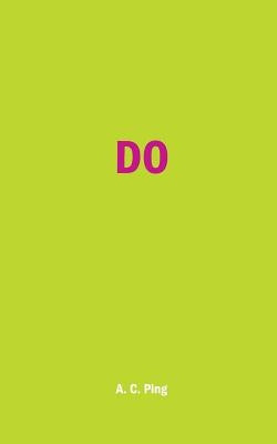 Do by Ping, A. C.
