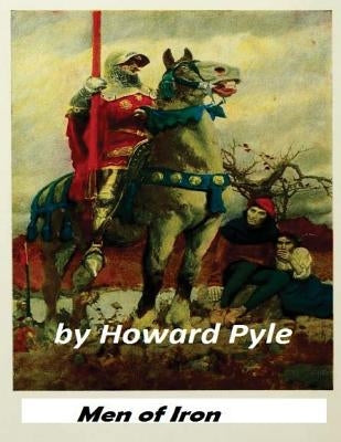 Men of Iron by Pyle, Howard