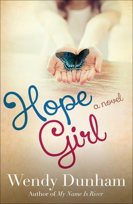 Hope Girl by Dunham, Wendy
