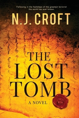The Lost Tomb by Croft, N. J.