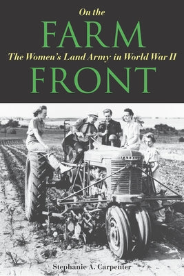 On the Farm Front by Carpenter, Stephanie A.