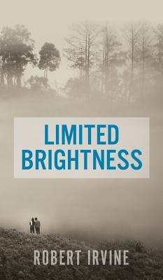 Limited Brightness by Irvine, Robert