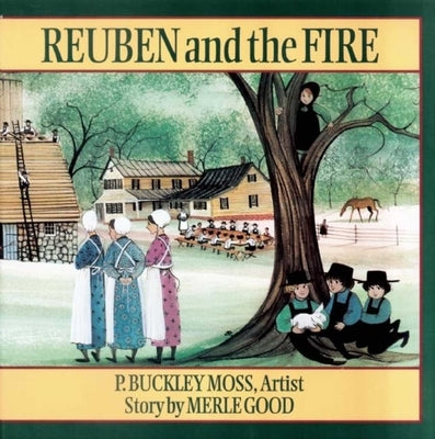 Reuben and the Fire by Good, Merle