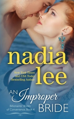An Improper Bride (Elliot & Annabelle #2) by Lee, Nadia