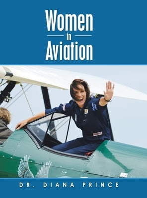 Women in Aviation by Prince, Diana