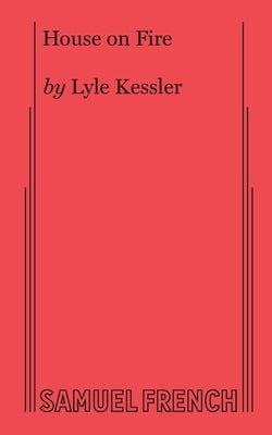 House on Fire by Kessler, Lyle