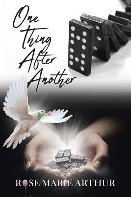 One Thing After Another by Arthur, Rose Marie