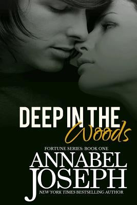 Deep in the Woods by Joseph, Annabel