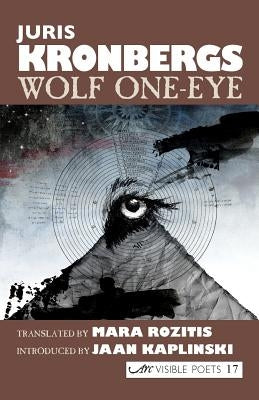 Wolf One-Eye =: Vilks Vienacis by Kronbergs, Juris