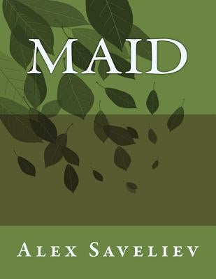 Maid by Saveliev, Alex