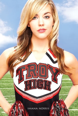 Troy High by Norris, Shana