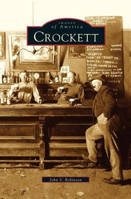 Crockett by Robinson, John V.