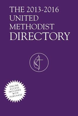 2013-2016 United Methodist Directory by Dick, Barbara