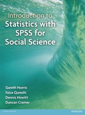 Introduction to Statistics with SPSS for Social Science by Qureshi, Faiza