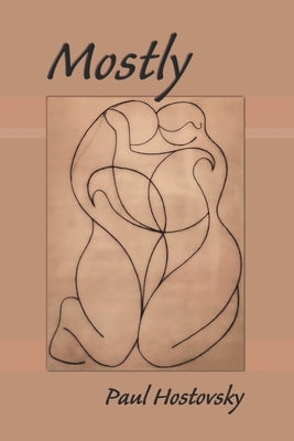 Mostly by Kistner, Diane