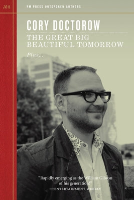 Great Big Beautiful Tomorrow by Doctorow, Cory