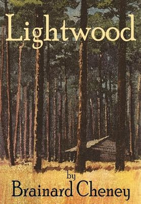 Lightwood by Cheney, Brainard
