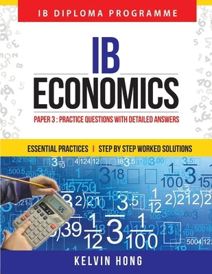 IB Economics Paper 3 Workbook by Hong, Kelvin