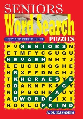 SENIORS Word Search Puzzles by Kasamba, A. M.