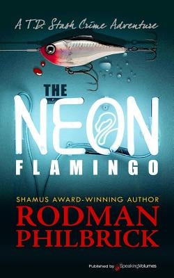 The Neon Flamingo by Philbrick, Rodman