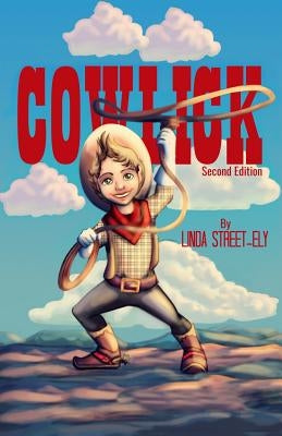 Cowlick by Street-Ely, Linda