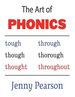 The Art of Phonics by Pearson, Jenny