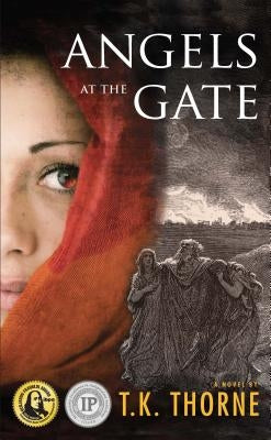 Angels at the Gate by Thorne, Theresa K.