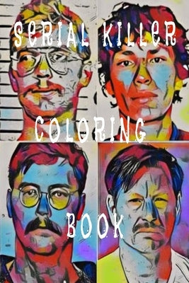 Serial Killer Coloring Book by Beaversa, Bruce