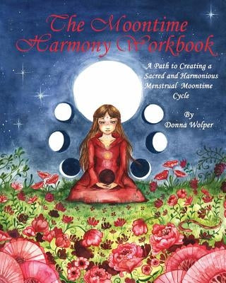 The Moontime Harmony Workbook by Wolper, Donna