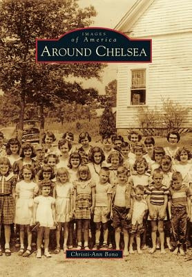 Around Chelsea by Bono, Christi-Ann