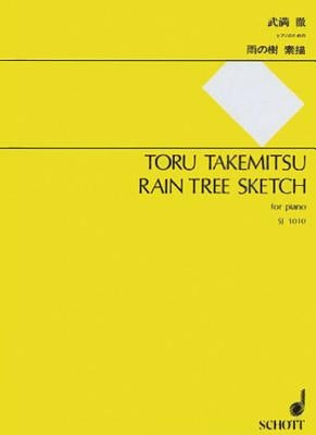 Rain Tree Sketch: For Piano by Takemitsu, Toru