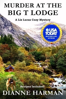 Murder at the Big T Lodge by Harman, Dianne