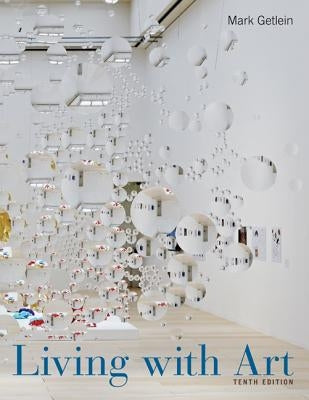 Ppk Living with Art 10e & Connect Plus Access Code by Getlein, Mark