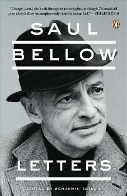 Saul Bellow: Letters by Bellow, Saul