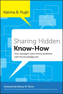Sharing Hidden Know-How by Pugh, Katrina