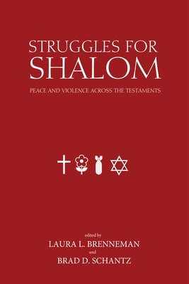 Struggles for Shalom by Brenneman, Laura