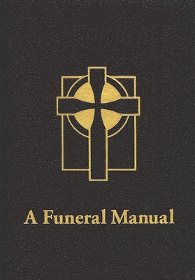 A Funeral Manual by Biddle, Perry