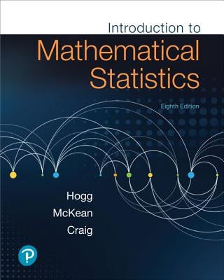 Introduction to Mathematical Statistics by Hogg, Robert