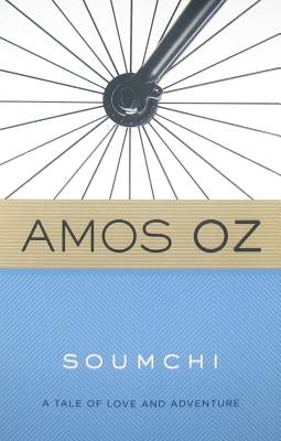 Soumchi by Oz, Amos