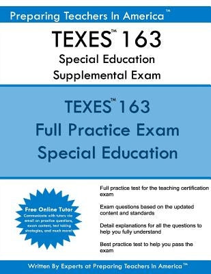 TEXES 163 Special Education Supplemental Exam: TEXES 163 Exam by America, Preparing Teachers in