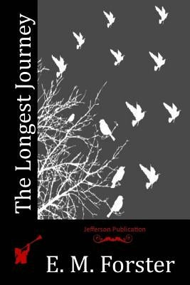 The Longest Journey by Forster, E. M.